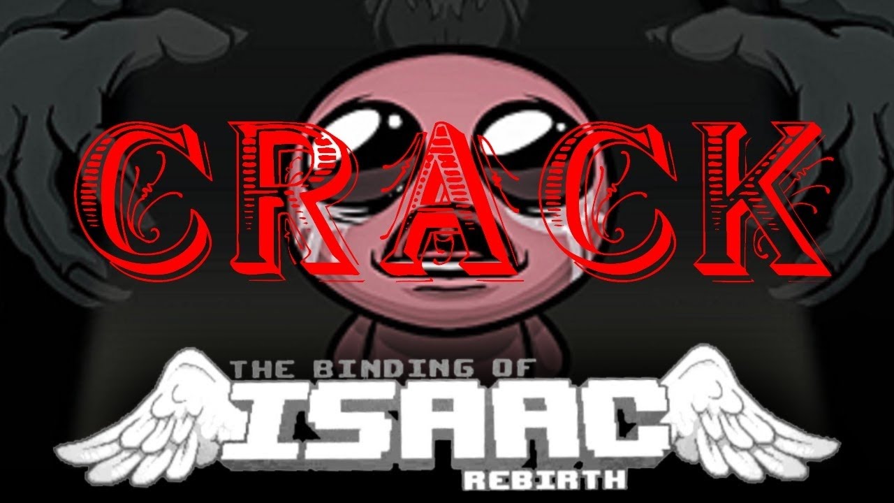 the binding of isaac rebirth cracked